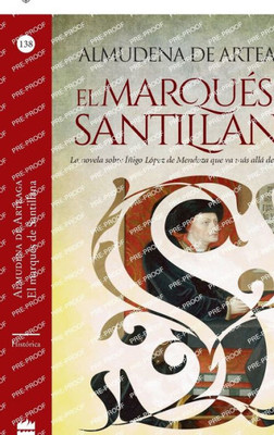 El MarquEs de Santillana (Spanish Edition)