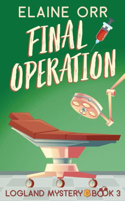 Final Operation (Logland Mystery)