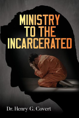 Ministry to the Incarcerated