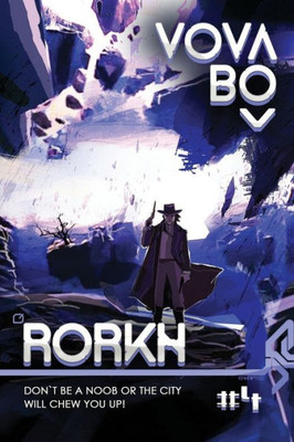 Rorkh: Book 4: LitRPG Series