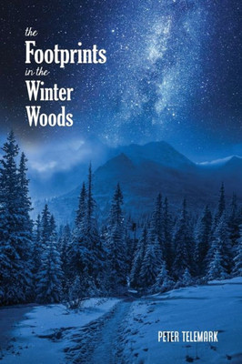 The Footprints in the Winter Woods (The Seth Athenor Series)