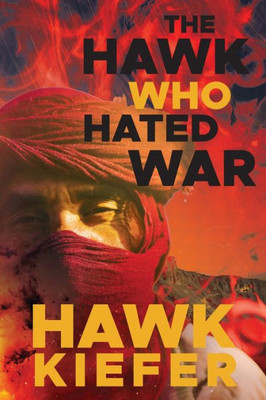 The Hawk Who Hated War