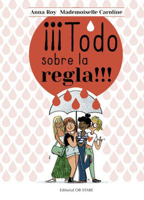 ¡¡¡Todo sobre la regla!!! (Spanish Edition) ¡¡¡Todo sobre la regla!!! (Spanish Edition)