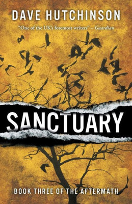 Sanctuary (3) (The Aftermath)