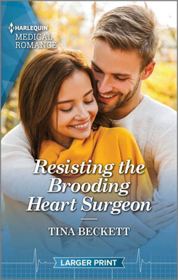 Resisting the Brooding Heart Surgeon: Its pumpkin season! Enjoy this captivating Halloween inspired romance. (Harlequin Medical Romance)