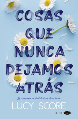 Cosas que nunca dejamos atrás (Spanish Edition)