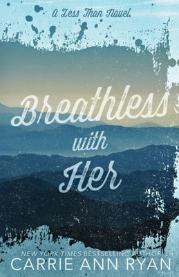 Breathless With Her - Special Edition (Less Than - Special Editions)