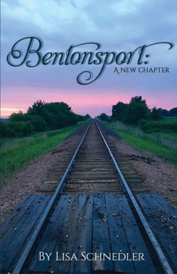 Bentonsport: A New Chapter