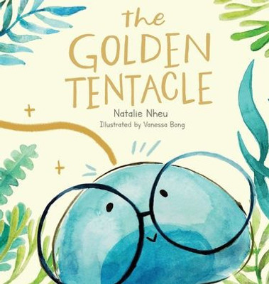 The Golden Tentacle (Hardback) The Golden Tentacle (Hardback)
