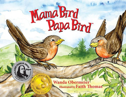 Mama Bird Papa Bird (Mom's Choice Award Recipient)