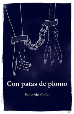 Con patas de plomo: Poesía contemporánea vanguardista (Spanish Edition)