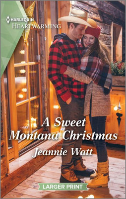 A Sweet Montana Christmas: A Clean and Uplifting Romance (The Cowgirls of Larkspur Valley, 2)