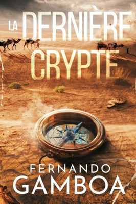 LA DERNIÈRE CRYPTE (French Edition)