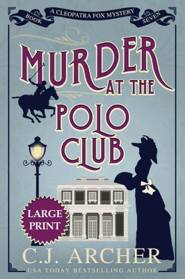 Murder at the Polo Club: Large Print (Cleopatra Fox Mysteries)