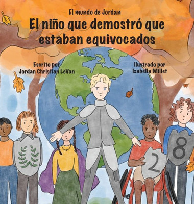 El niño que demostró que estaban equivocados (Spanish Edition)