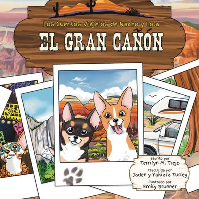 El Gran Cañón (Los Cuentos Viajeros de Nacho y Lola) (Spanish Edition)