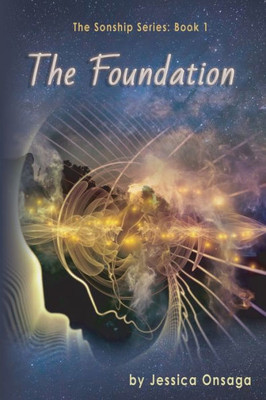 The Foundation (The Sonship Series)