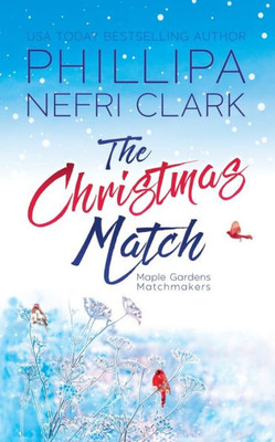 The Christmas Match (Maple Gardens Matchmakers)