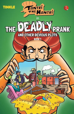 Tantri the Mantri: The Deadly Prank and Other Stories: Book 1