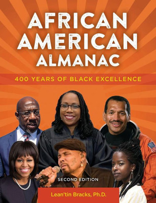 African American Almanac: 400 Years of Black Excellence (The Multicultural History & Heroes Collection)