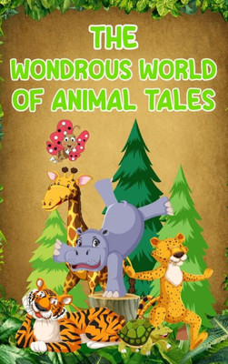 The Wondrous World of Animal Tales