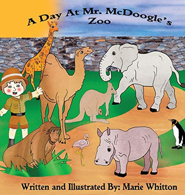 A Day At Mr. McDoogle's Zoo