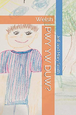 PWY YW DUW?: Welsh (God and Friends) (Welsh Edition)
