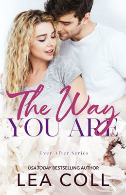 The Way You Are (Ever After)