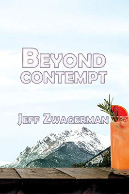 Beyond Contempt (Zander)