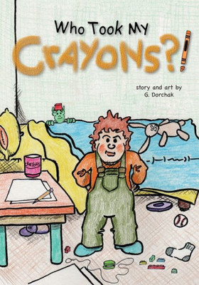 Who Took My Crayons?!