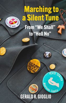 Marching to a Silent Tune: A Journey from We Shall to Hell No