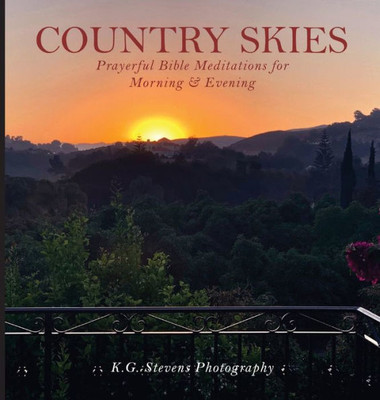 Country Skies: Prayerful Bible Meditations for Morning & Evening