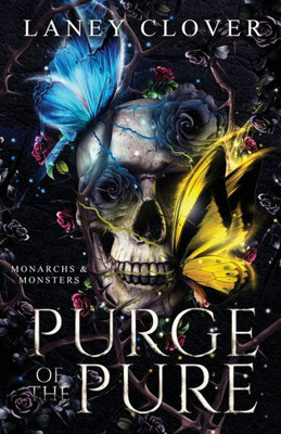 Purge of the Pure (Monarchs & Monsters)