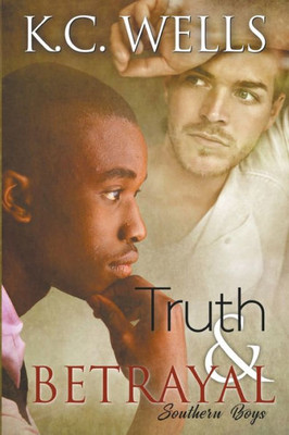 Truth & Betrayal (Southern Boys)