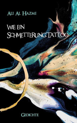 Wie ein Schmetterling-Tattoo: Gedichte (German Edition)