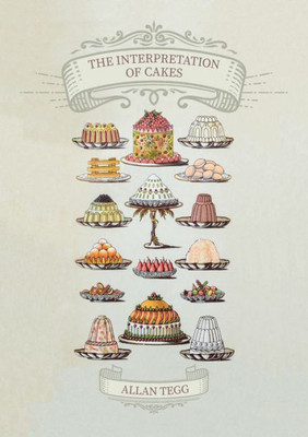 The Interpretation of Cakes