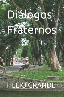 Diálogos Fraternos (Portuguese Edition)