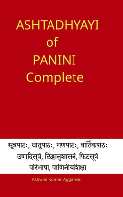 Ashtadhyayi of Panini Complete (Sanskrit Edition)