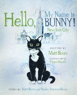 Hello, My Name is Bunny!: New York City