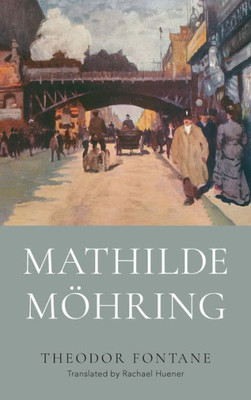 Mathilde Möhring (Women and Gender in German Studies, 15)
