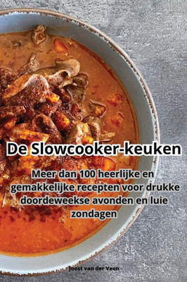 De Slowcooker-keuken (Dutch Edition)