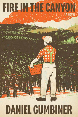 Fire in the Canyon: A Novel Fire in the Canyon: A Novel