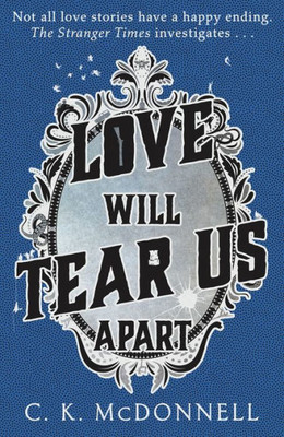 Love Will Tear Us Apart (The Stranger Times)