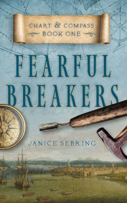 Fearful Breakers (Chart and Compass)