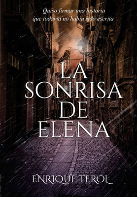 La sonrisa de Elena- Edición ilustrada color (Spanish Edition)