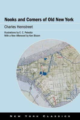 Nooks and Corners of Old New York (Excelsior Editions)