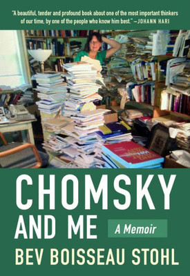 Chomsky and Me: A Memoir