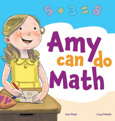 Amy Can Do Math (The Positive Playground)