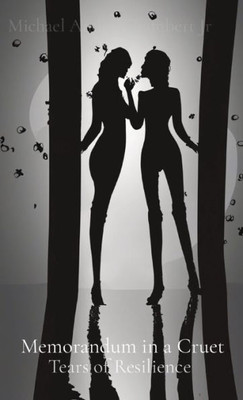 Memorandum in a Cruet: Tears of Resilience