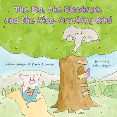 The Pig, the Elephant, and the Wise-cracking Bird